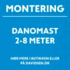 Standard montering/opsætning af DanoMast flagstang 2-8 m Vær OBS på betingelser for montering