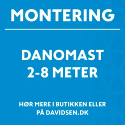 Standard montering/opsætning af DanoMast flagstang 2-8 m Vær OBS på betingelser for montering